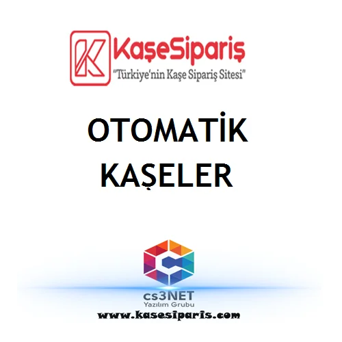 Otomatik Kaşeler